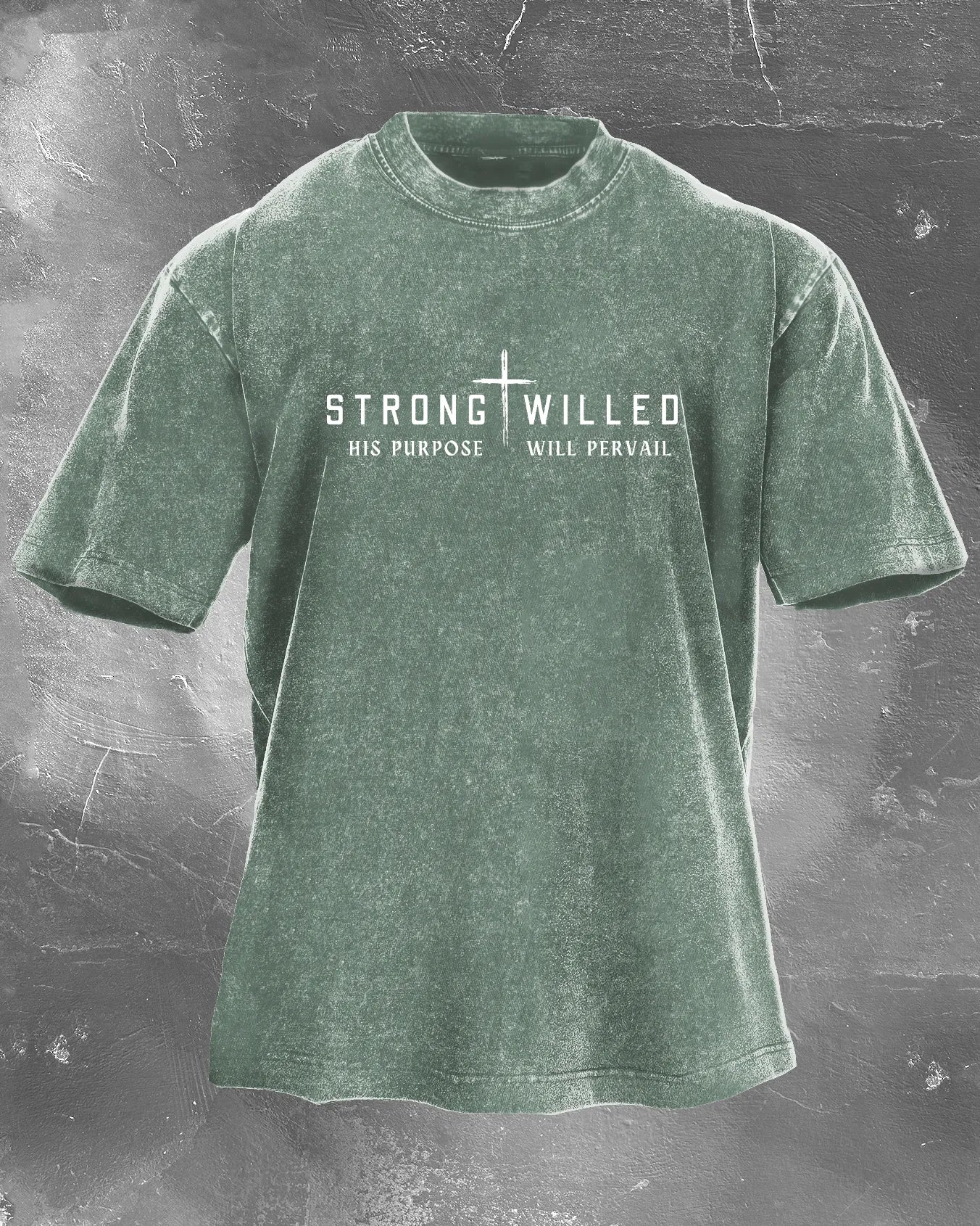 Strong Willed Washed T-Shirt