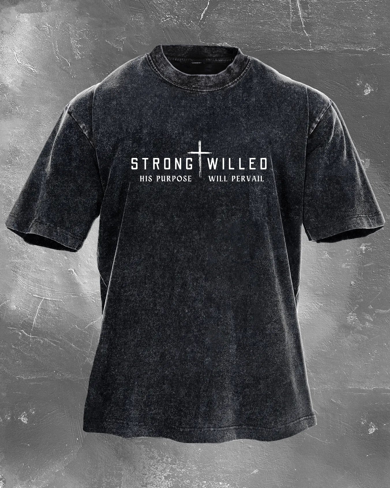 Strong Willed Washed T-Shirt